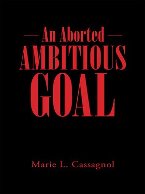 cover image of An Aborted Ambitious Goal
